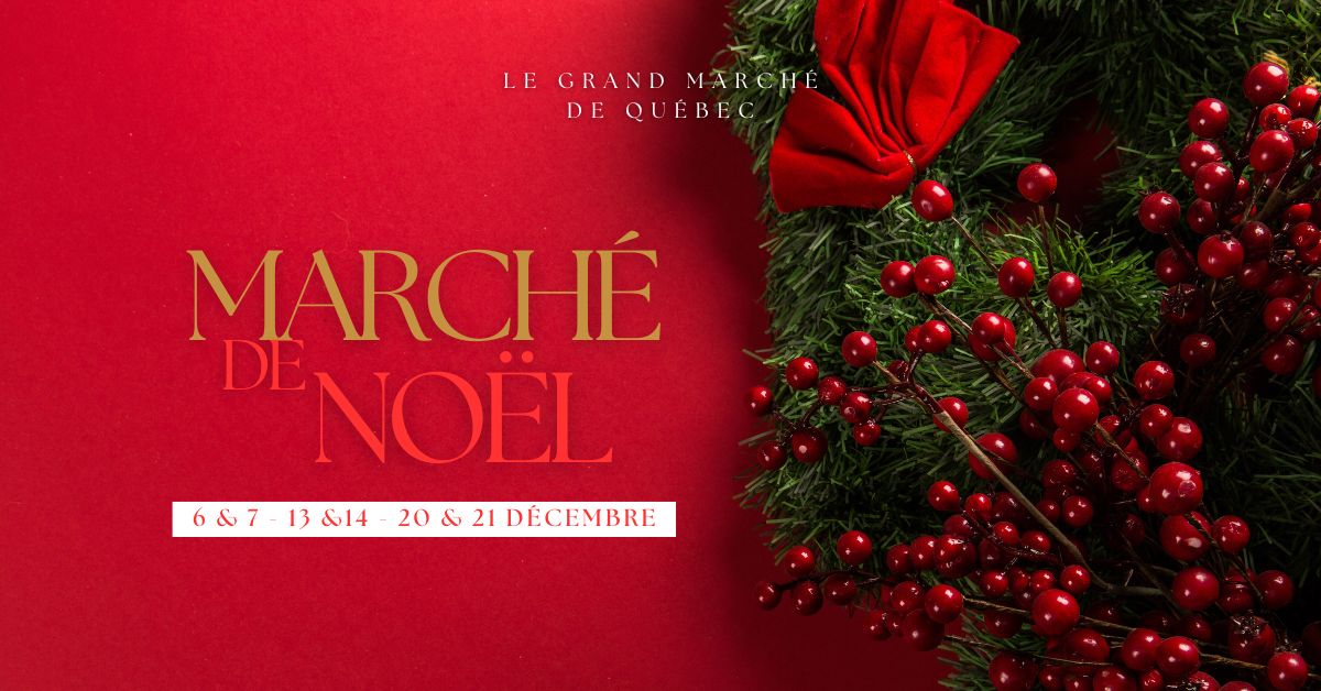 Visuel Le Grand Marché de Noël au Grand Marché de Québec - Kara Bijoux